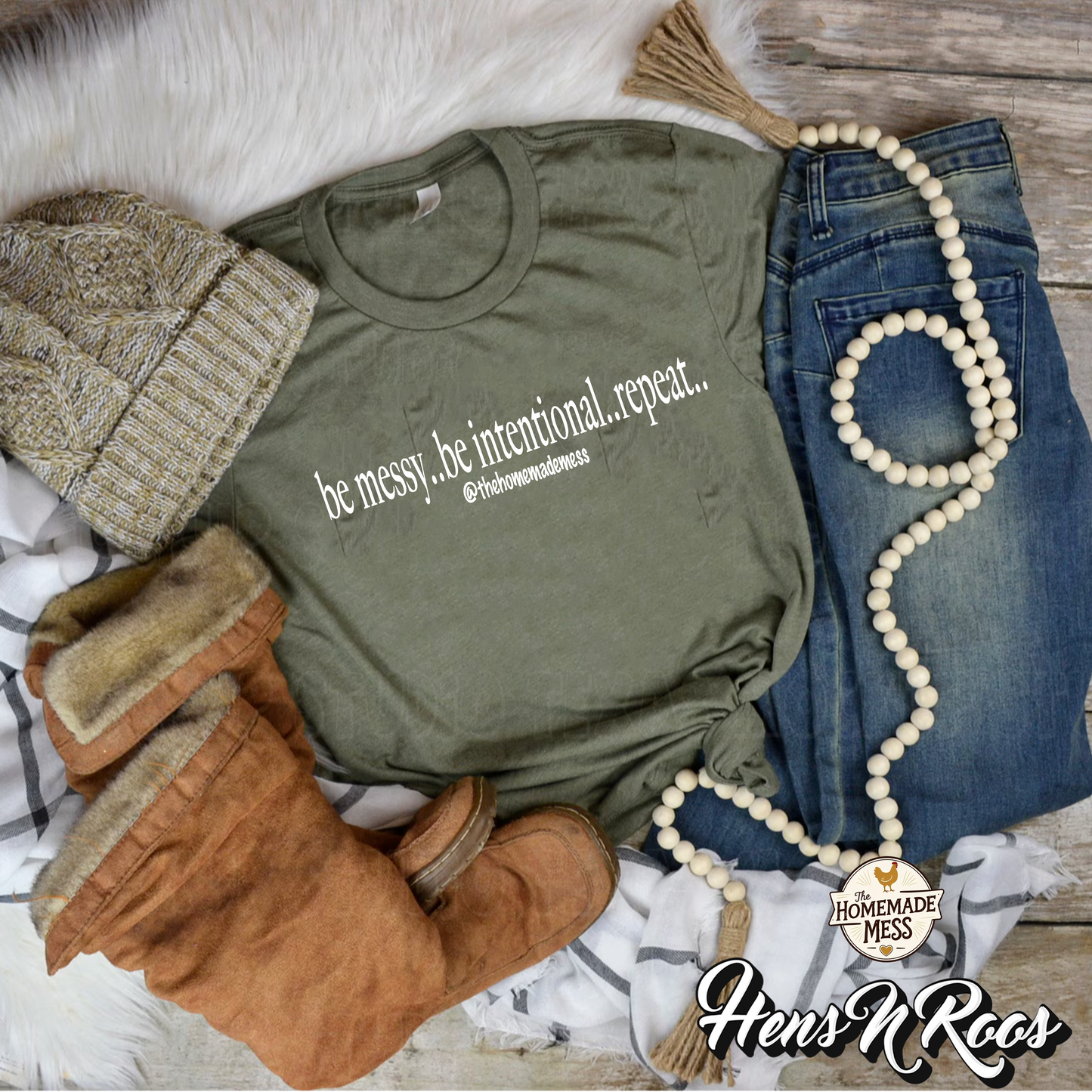 Be Intentional Be Messy Repeat