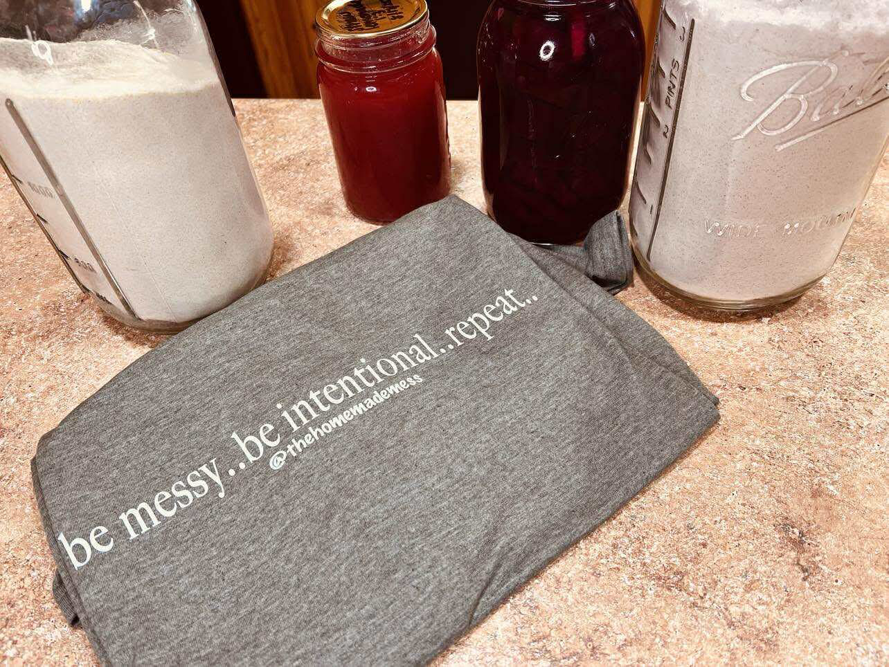 BE Messy BE Intentional Repeat