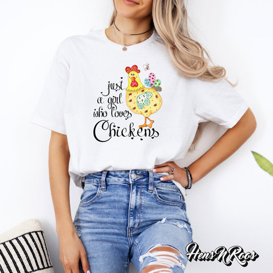 Just A Girl Who Loves Chickens - Backyard Chicken Farmer TShirt